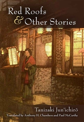 Red Roofs and Other Stories, Volume 79 by Jun'ichirō Tanizaki