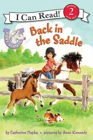 Back in the Saddle by Anne Vittur Kennedy, Catherine Hapka