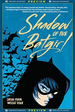 DC Graphic Novels for Young Adults Sneak Previews: Shadow of the Batgirl (2020-) #1 by Nicole Goux, Cris Peter, Sarah Kuhn