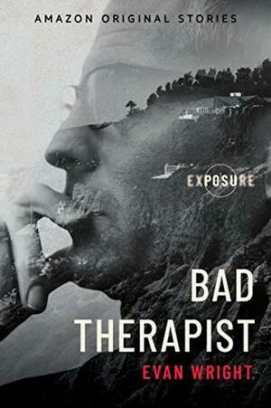 Bad Therapist by Evan Wright