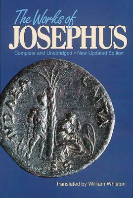 The Works of Josephus by Flavius Josephus, William Whiston