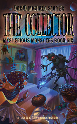 The Collector by David Michael Slater