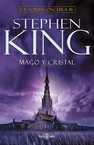 Mago y cristal by Stephen King