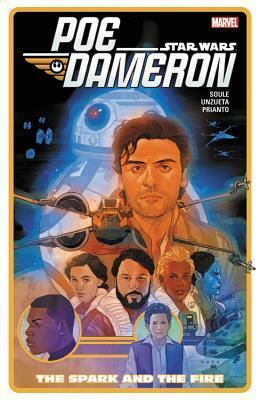 Star Wars: Poe Dameron, Vol. 5: The Spark and the Fire by Charles Soule, Ángel Unzueta