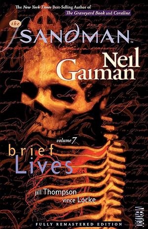 The Sandman Vol. 7: Brief Lives by Neil Gaiman