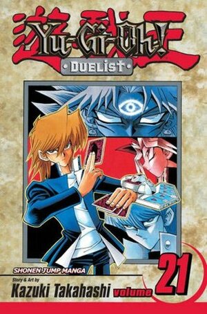 Yu-Gi-Oh!: Duelist, Vol. 21: Duel the Lightning! by Kazuki Takahashi