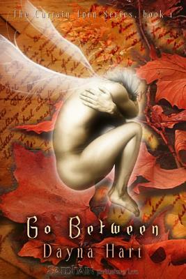 Go Between by Dayna Hart