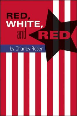 Red, White, and Red by Charley Rosen