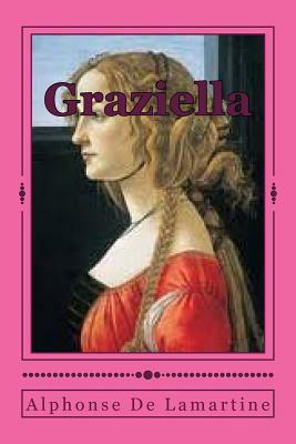 Graziella by Alphonse de Lamartine