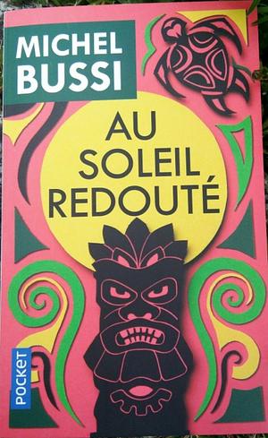 Au soleil redouté by Michel Bussi