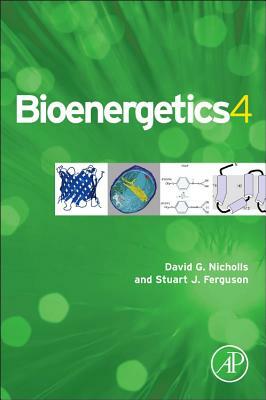 Bioenergetics by David G. Nicholls