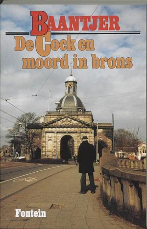 De Cock en moord in brons by A.C. Baantjer