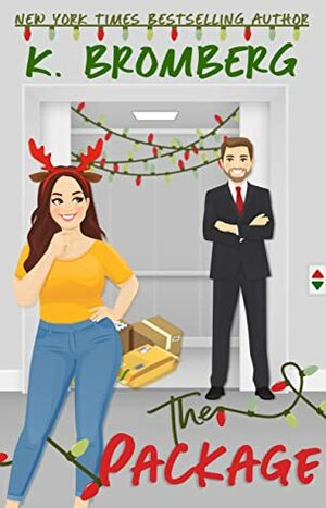 The Package: A Christmas Novela by K. Bromberg