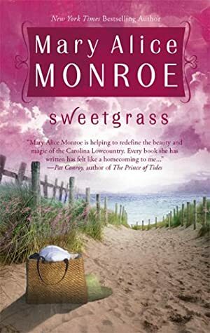 Sweetgrass by Mary Alice Monroe