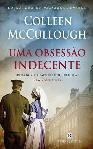 Uma Obsessão Indecente by Colleen McCullough