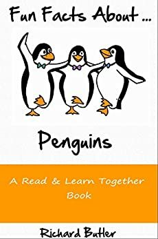 Fun Facts About Penguins: Part of the Fun Facts Series by Richard Butler