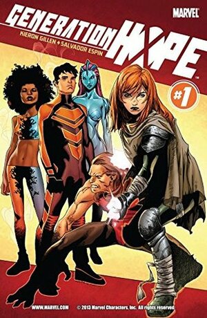 Generation Hope #1 (Generation Hope Vol. 1) by Dave Sharpe, Salvador Espin, Jim Charalampidis, Kieron Gillen, James Asmus