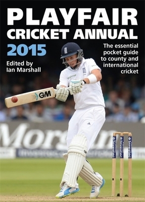 Playfair Cricket Annual 2015 by Ian Marshall