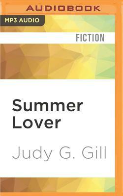 Summer Lover by Judy G. Gill