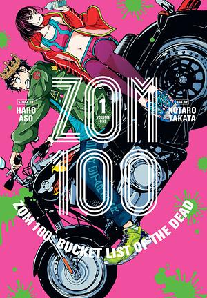 ゾン100～ゾンビになるまでにしたい100のこと～ 1 Zom 100: Zombie ni Naru made ni Shitai 100 no Koto 1 by Haro Aso