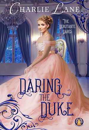 Daring the Duke by Charlie Lane