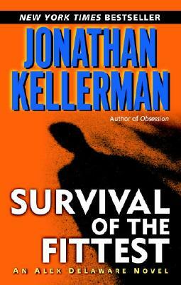 Survival of the Fittest by Jonathan Kellerman
