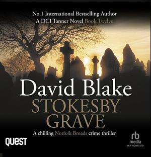 Stokesby Grave by David Blake