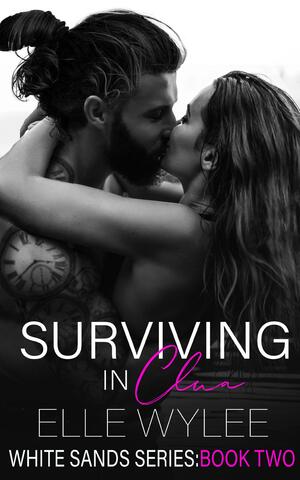 Surviving in Clua by Elle Wylee, Elle Wylee