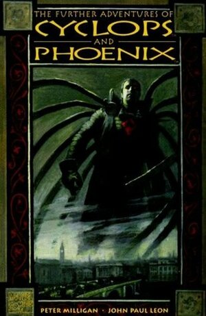 The Further Adventures of Cyclops & Phoenix by John Paul Leon, Peter Milligan