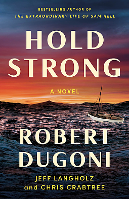 Hold Strong by Chris Crabtree, Robert Dugoni, Jeff Langholz