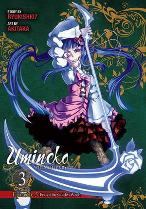 Umineko WHEN THEY CRY Episode 5: End of the Golden Witch, Vol. 3 by Ryukishi07, Akitaka