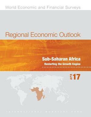 Regional Economic Outlook, April 2017: Sub-Saharan Africa by International Monetary Fund