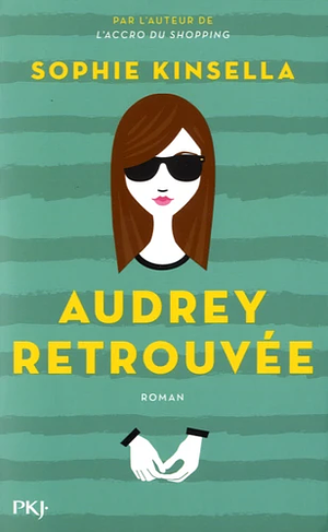 Audrey retrouvée by Sophie Kinsella