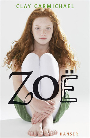 Zoë by Clay Carmichael