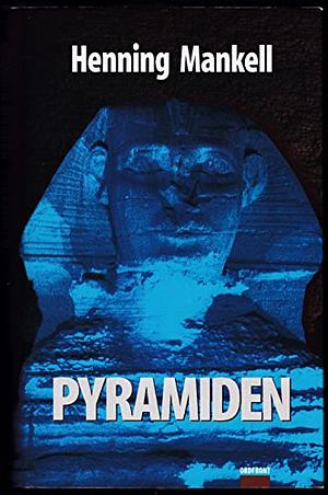 Pyramiden by Henning Mankell