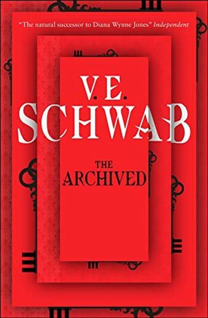 The Archived by Victoria Schwab