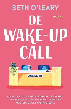 De wake-upcall by Beth O'Leary