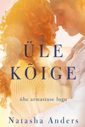 Üle kõige by Natasha Anders