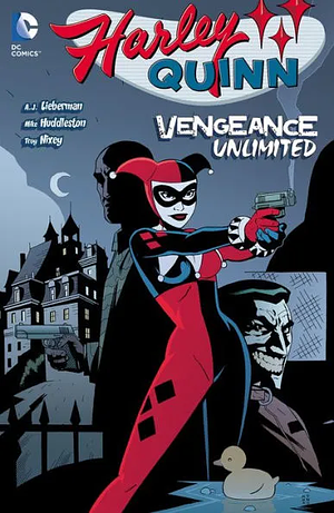 Harley Quinn (2000-2004) Vol. 4: Vengeance Unlimited by A.J. Lieberman