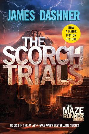 The Scorch Trials by James Dashner