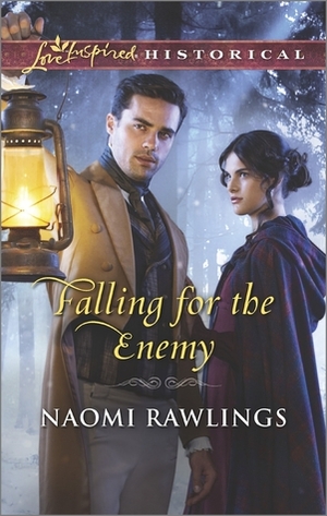 Falling for the Enemy by Naomi Rawlings