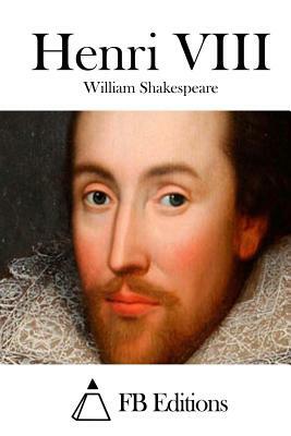 Henri VIII by William Shakespeare