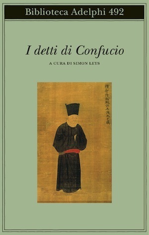 I detti di Confucio by Simon Leys, Confucius, Carlo Laurenti