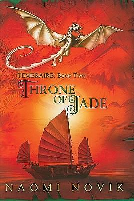 Throne of Jade by Naomi Novik