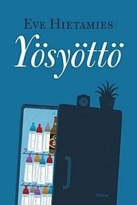 Yösyöttö by Eve Hietamies