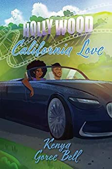 California Love by Kenya Goree-Bell