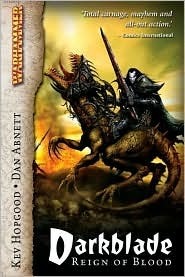 Darkblade: Reign of Blood (Warhammer) by Dan Abnett, Kev Hopgood
