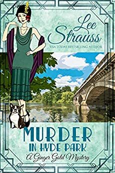 Murder in Hyde Park by Lee Strauss