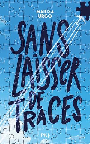 Sans laisser de traces by Marisa Urgo