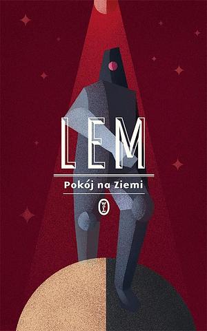 Pokój na Ziemi by Stanisław Lem